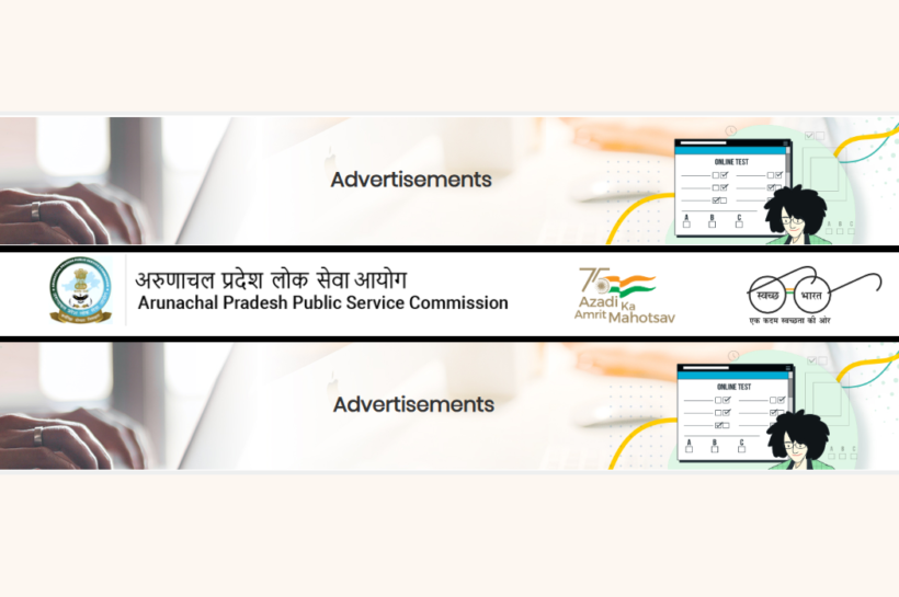ARUNACHAL PRADESH PUBLIC SERVICE COMMISSION (APPSC) Recruitment 2025