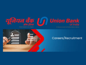UNION BANK of India Recruitment: 500 Specialist Officer Vacancies